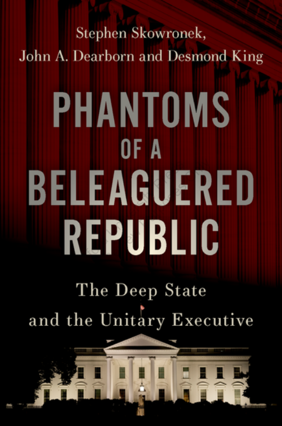 Book cover of Phantoms of a Beleagured Republic, image of the White House with pillars of administrative building above it