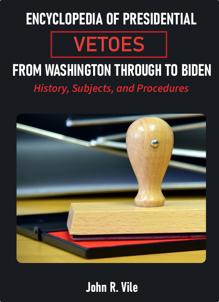 Book cover : Encyclopedia of Presidential Vetoes